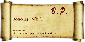 Bogoly Pál névjegykártya
